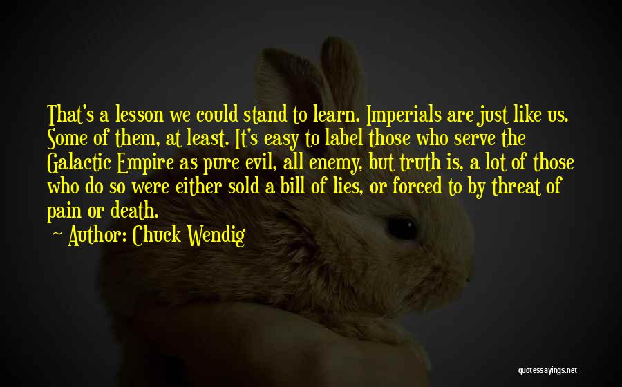 Pure Evil Quotes By Chuck Wendig