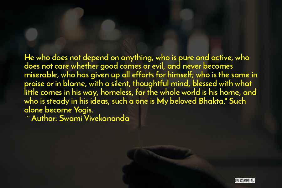 Pure Evil Quotes By Swami Vivekananda