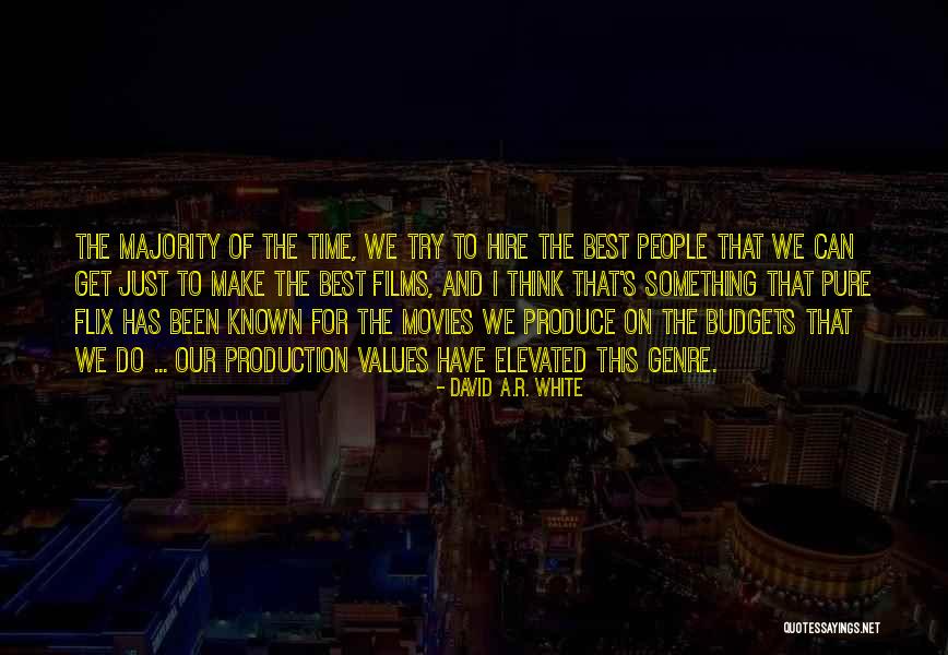 Pure Flix Quotes By David A.R. White Pure Flix Quotes By David A.R. White