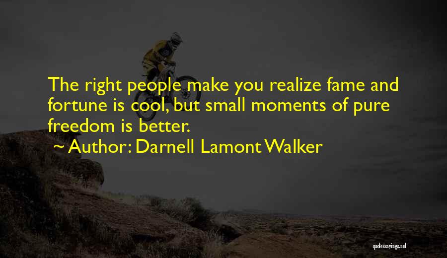 Pure Friendship Quotes By Darnell Lamont Walker