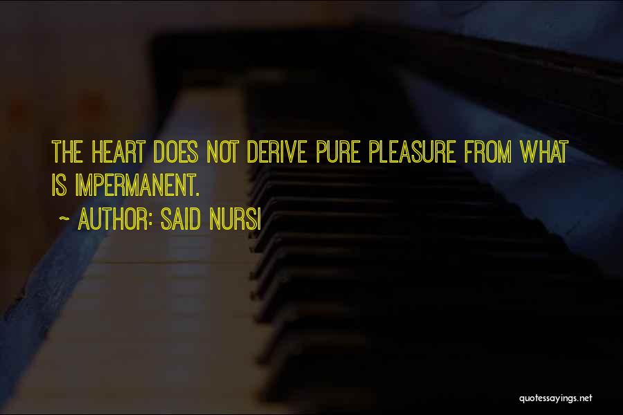 Pure From Heart Quotes By Said Nursi