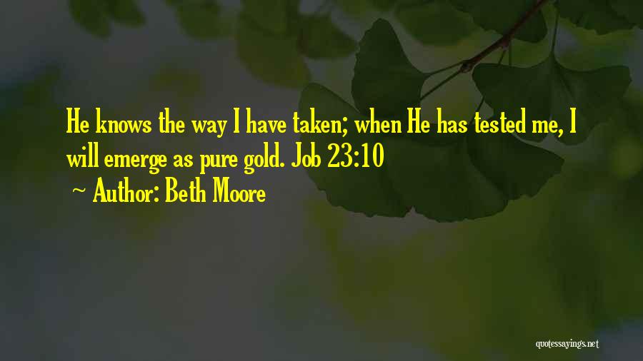 Pure Gold Quotes By Beth Moore