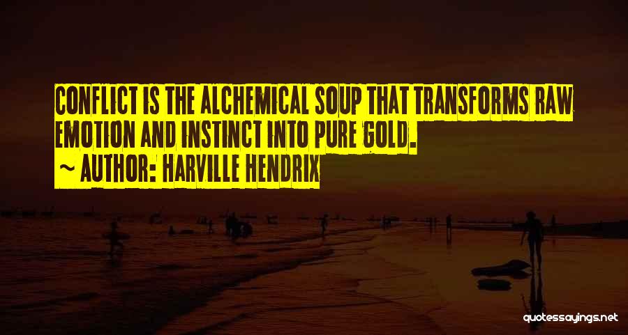 Pure Gold Quotes By Harville Hendrix