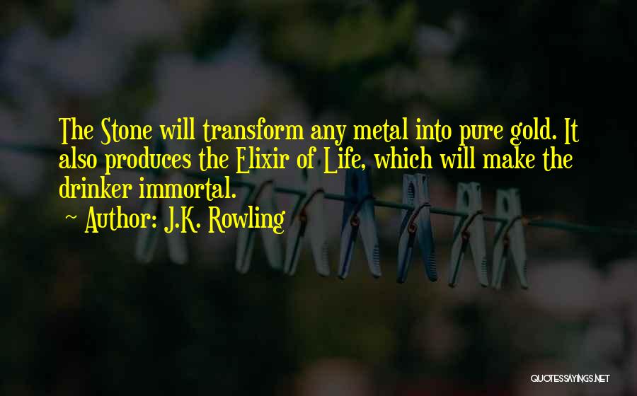 Pure Gold Quotes By J.K. Rowling