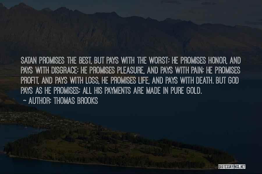 Pure Gold Quotes By Thomas Brooks