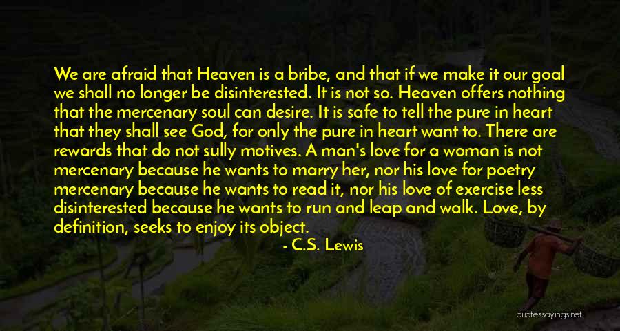 Pure Heart And Love Quotes By C.S. Lewis Pure Heart And Love Quotes By C.S. Lewis