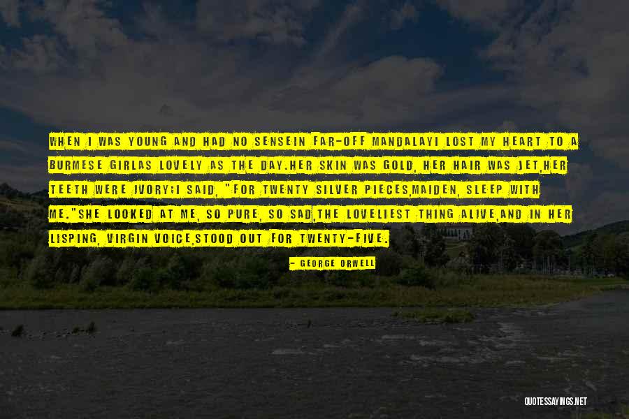 Pure Heart And Love Quotes By George Orwell Pure Heart And Love Quotes By George Orwell