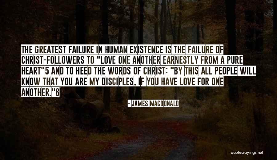 Pure Heart And Love Quotes By James MacDonald Pure Heart And Love Quotes By James MacDonald