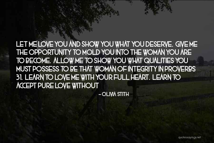 Pure Heart And Love Quotes By Olivia Stith Pure Heart And Love Quotes By Olivia Stith