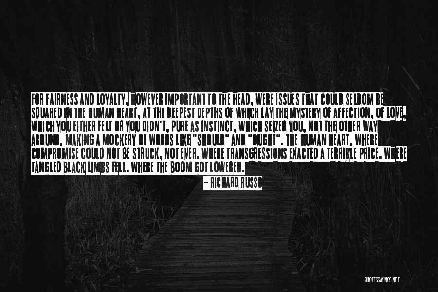 Pure Heart And Love Quotes By Richard Russo Pure Heart And Love Quotes By Richard Russo