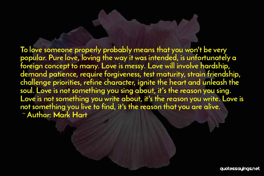 Pure Heart And Soul Quotes By Mark Hart