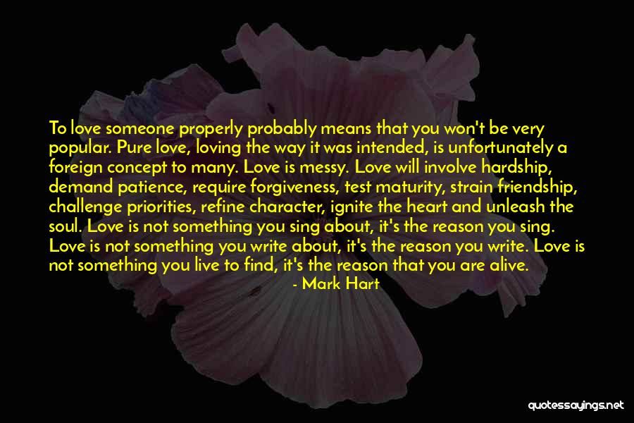 Pure Heart And Soul Quotes By Mark Hart