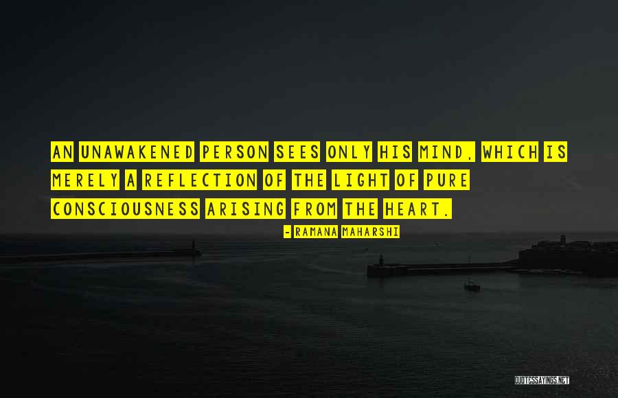 Pure Heart Pure Mind Quotes By Ramana Maharshi Pure Heart Pure Mind Quotes By Ramana Maharshi