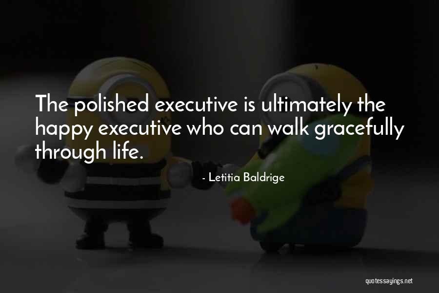 Pure Intent Quotes By Letitia Baldrige Pure Intent Quotes By Letitia Baldrige