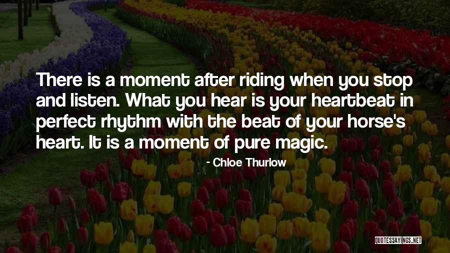 Pure Magic Quotes By Chloe Thurlow Pure Magic Quotes By Chloe Thurlow