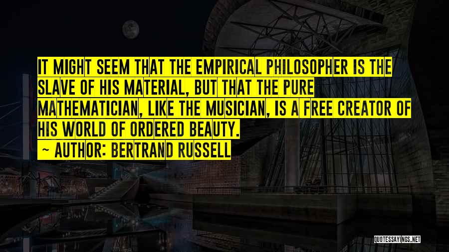 Pure Mathematician Quotes By Bertrand Russell