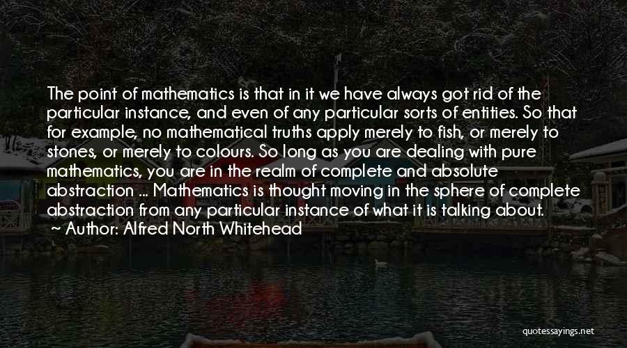 Pure Mathematics Quotes By Alfred North Whitehead