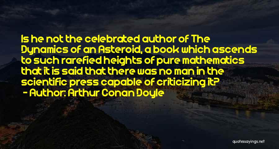 Pure Mathematics Quotes By Arthur Conan Doyle