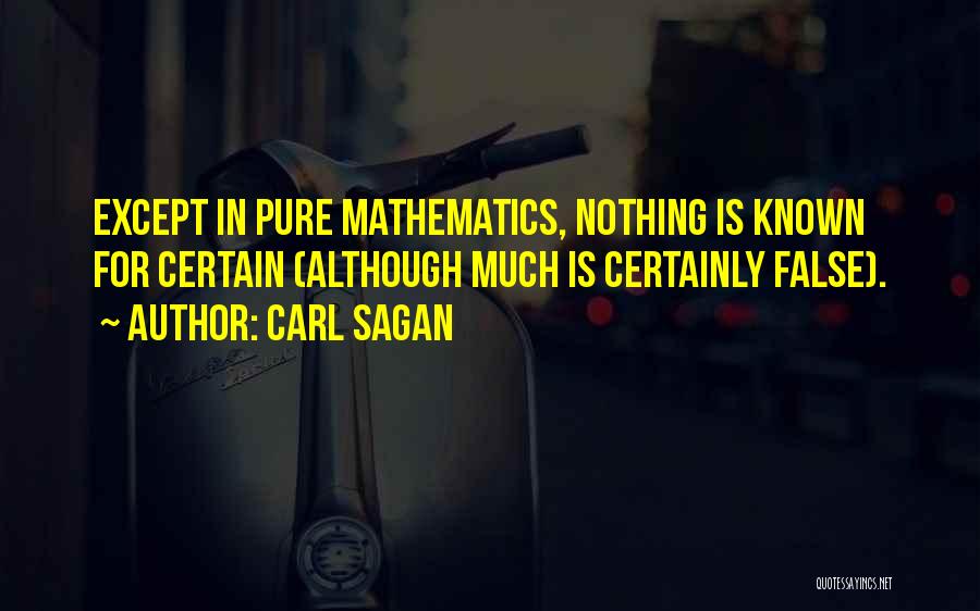 Pure Mathematics Quotes By Carl Sagan