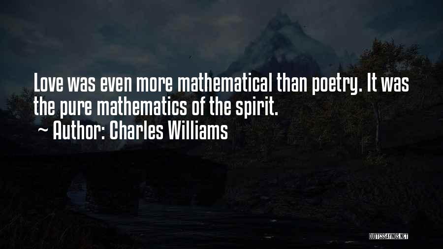 Pure Mathematics Quotes By Charles Williams