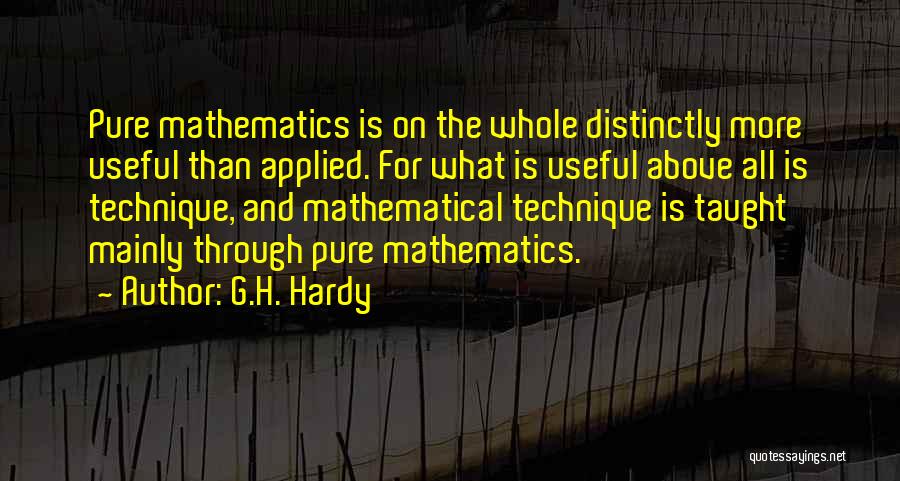 Pure Mathematics Quotes By G.H. Hardy