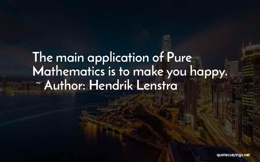 Pure Mathematics Quotes By Hendrik Lenstra