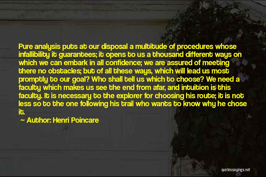 Pure Mathematics Quotes By Henri Poincare