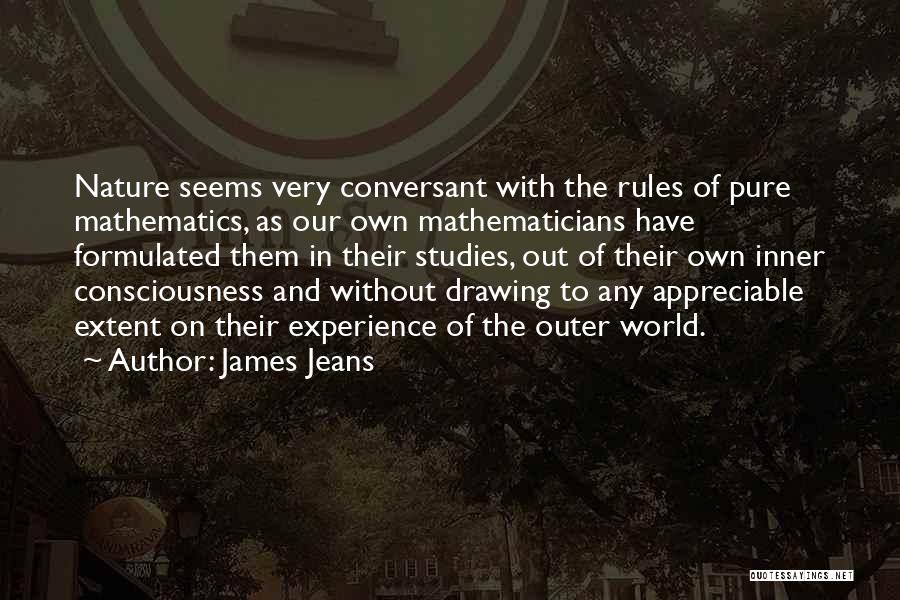 Pure Mathematics Quotes By James Jeans