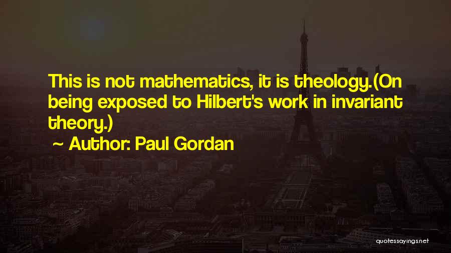 Pure Mathematics Quotes By Paul Gordan