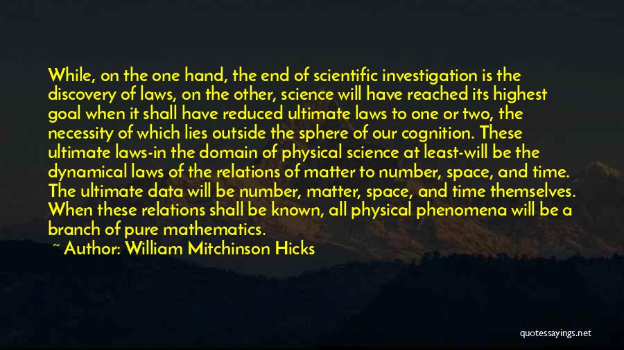 Pure Mathematics Quotes By William Mitchinson Hicks