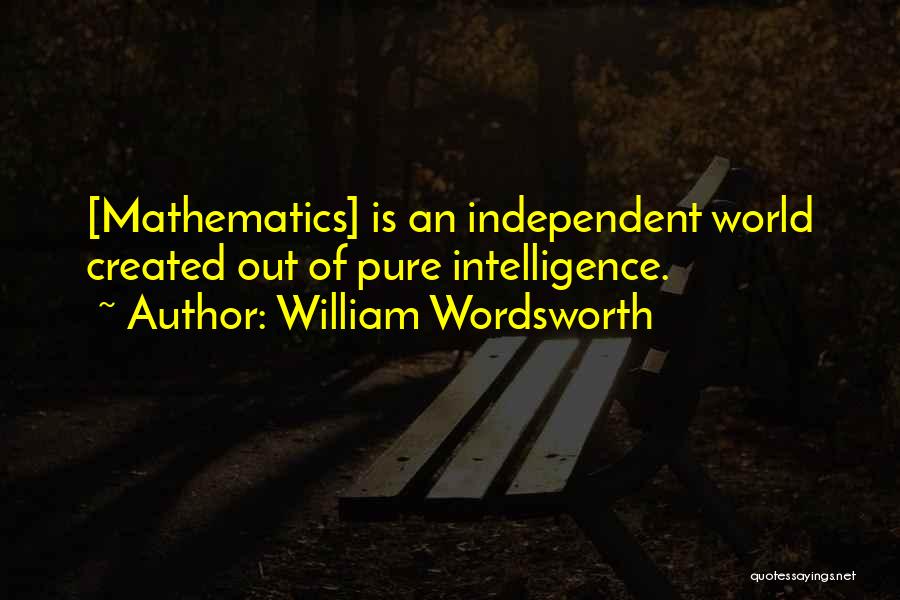 Pure Mathematics Quotes By William Wordsworth