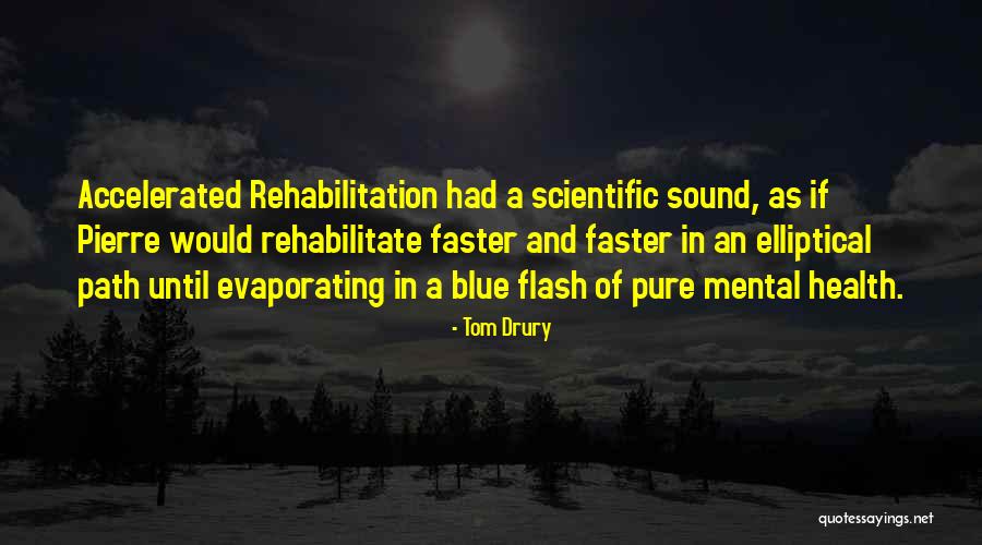 Pure Path Quotes By Tom Drury Pure Path Quotes By Tom Drury