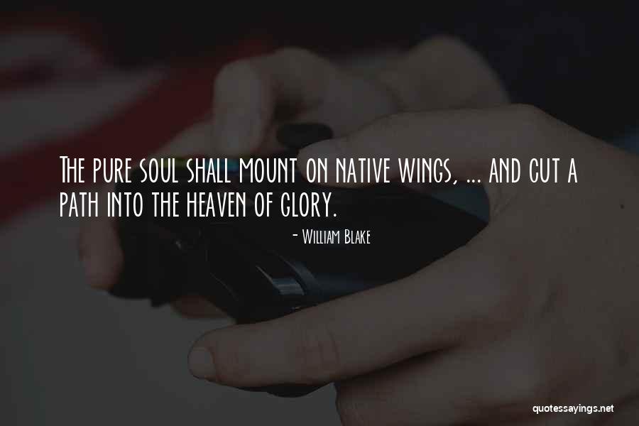 Pure Path Quotes By William Blake Pure Path Quotes By William Blake