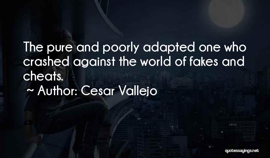 Pure Quotes By Cesar Vallejo