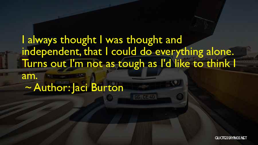 Pure Scottish Quotes By Jaci Burton