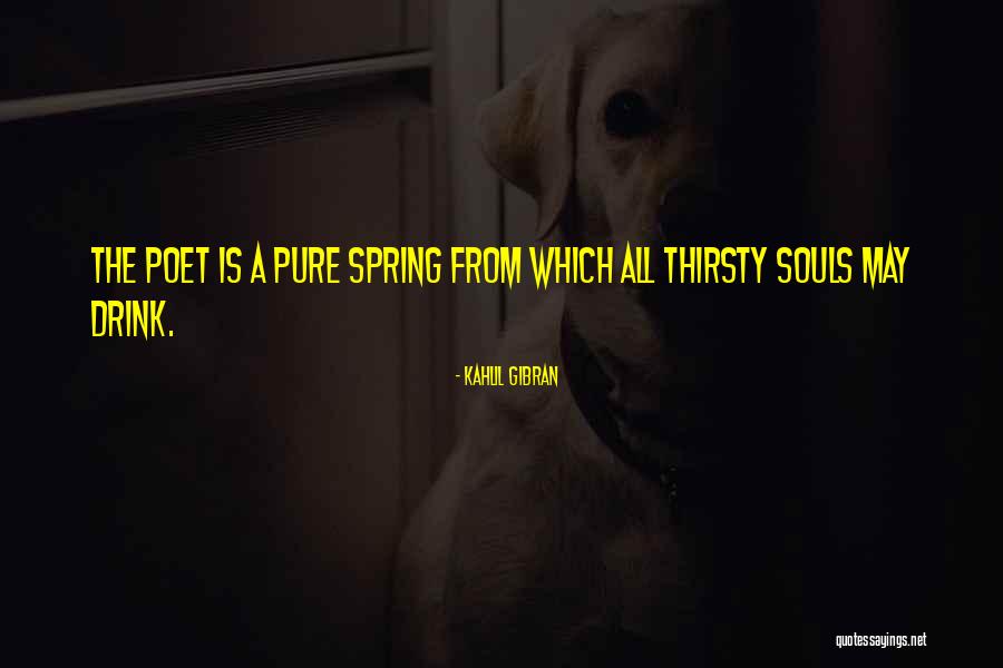 Pure Souls Quotes By Kahlil Gibran Pure Souls Quotes By Kahlil Gibran