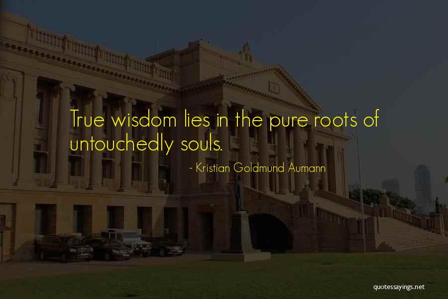 Pure Souls Quotes By Kristian Goldmund Aumann Pure Souls Quotes By Kristian Goldmund Aumann
