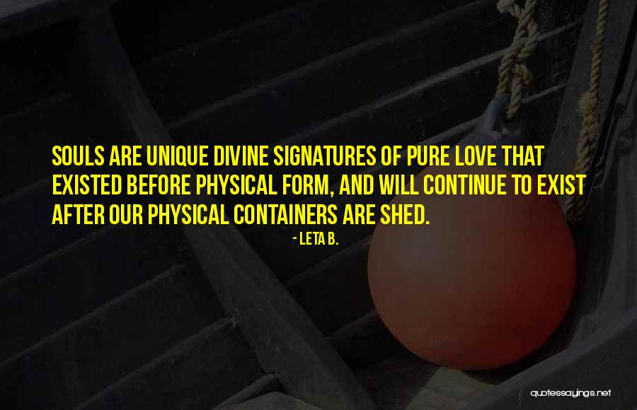 Pure Souls Quotes By Leta B. Pure Souls Quotes By Leta B.
