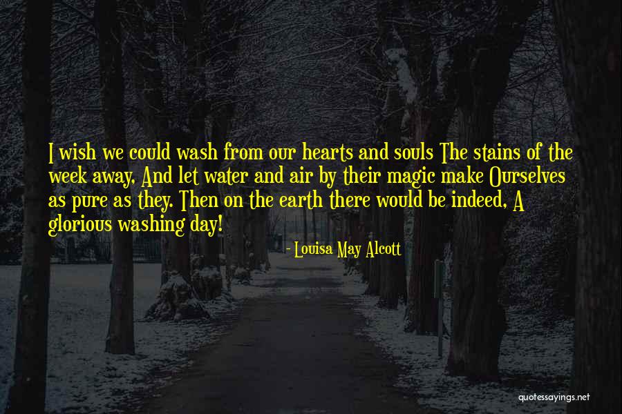 Pure Souls Quotes By Louisa May Alcott Pure Souls Quotes By Louisa May Alcott