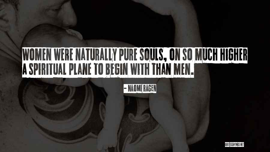 Pure Souls Quotes By Naomi Ragen Pure Souls Quotes By Naomi Ragen