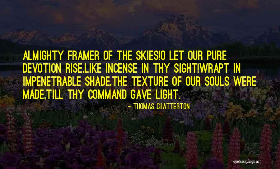 Pure Souls Quotes By Thomas Chatterton Pure Souls Quotes By Thomas Chatterton
