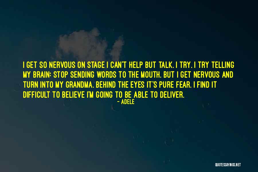 Pure Talk Quotes By Adele Pure Talk Quotes By Adele