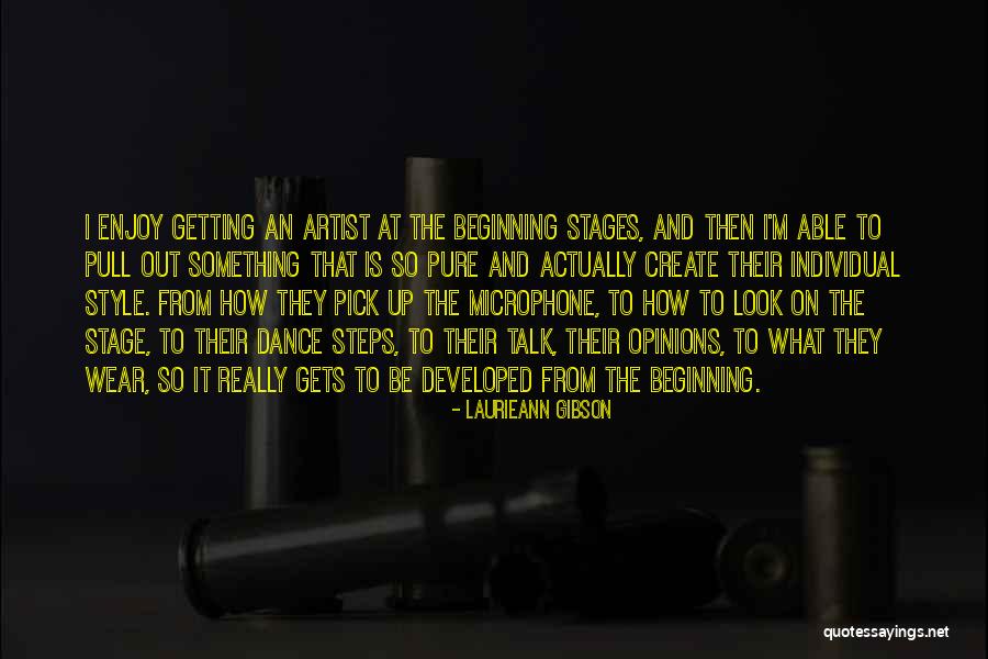 Pure Talk Quotes By Laurieann Gibson Pure Talk Quotes By Laurieann Gibson