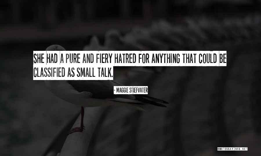 Pure Talk Quotes By Maggie Stiefvater Pure Talk Quotes By Maggie Stiefvater