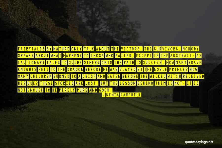 Pure Talk Quotes By Nenia Campbell Pure Talk Quotes By Nenia Campbell