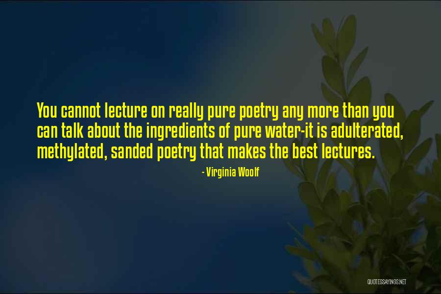 Pure Talk Quotes By Virginia Woolf Pure Talk Quotes By Virginia Woolf