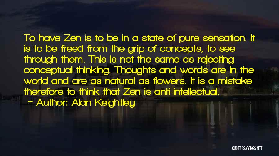 Pure Thinking Quotes By Alan Keightley