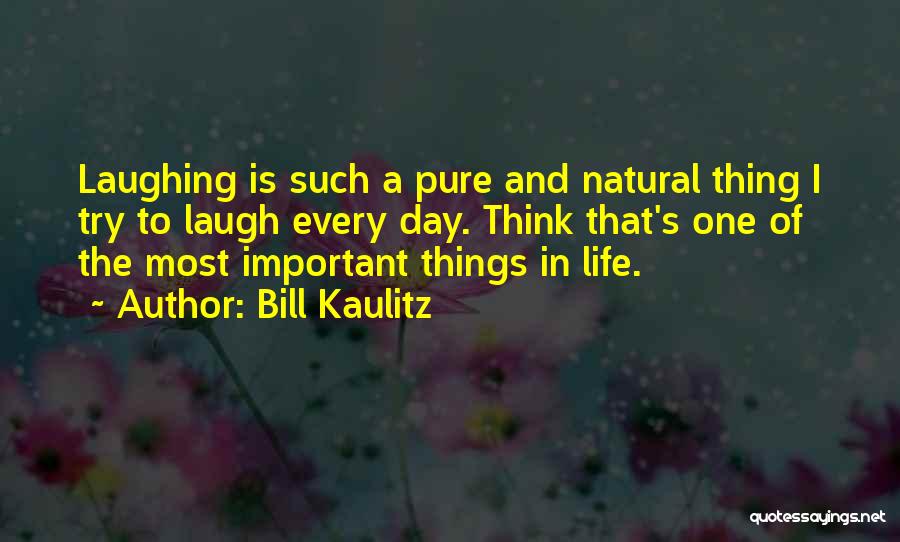 Pure Thinking Quotes By Bill Kaulitz