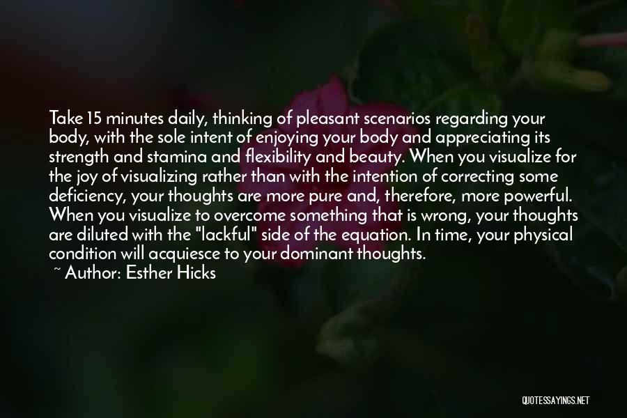 Pure Thinking Quotes By Esther Hicks
