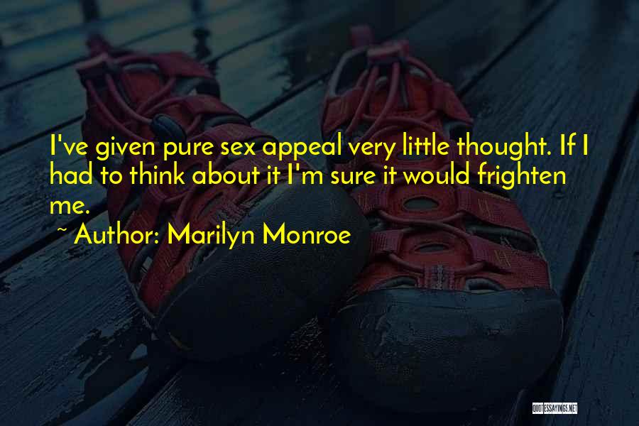 Pure Thinking Quotes By Marilyn Monroe